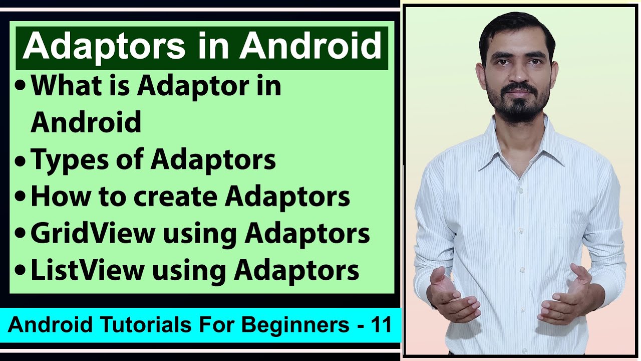Adaptors in Android || ListView and GridView by Deepak || Android Tutorials for Beginners