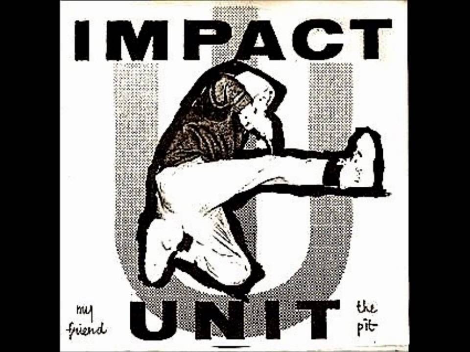 Impact Unit - I'd Eat Your Shit