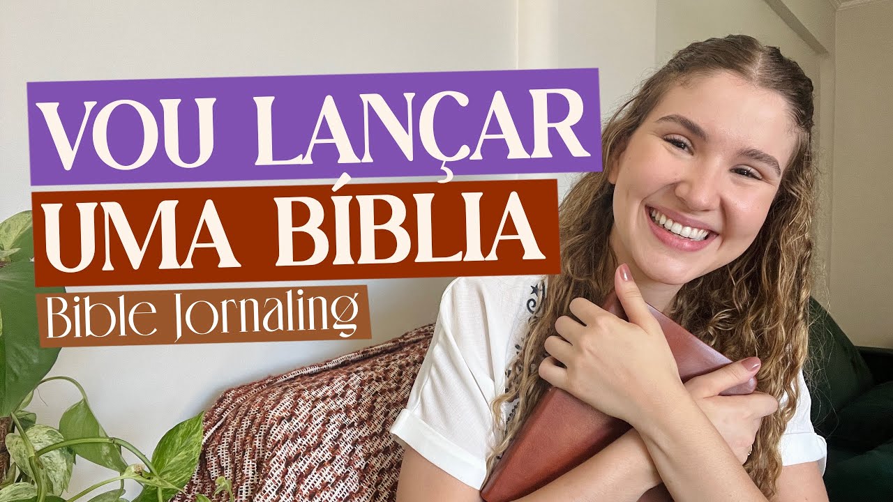 VOU LANÇAR UMA BÍBLIA COM A THOMAS NELSON BRASIL | Bíblia Bible Journaling