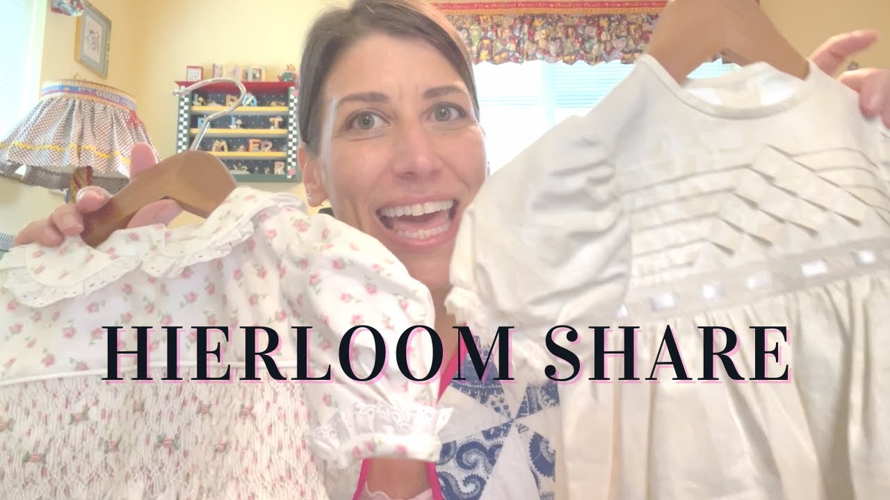 Heirloom sewing share! See what I used to make & sell in my children's store.