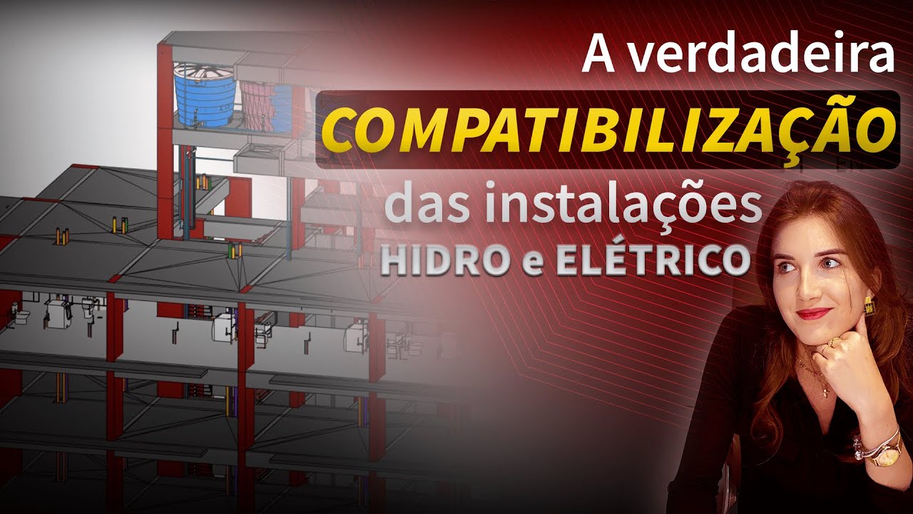 A verdadeira compatibilização das instalações - HIDRO e ELÉTRICO