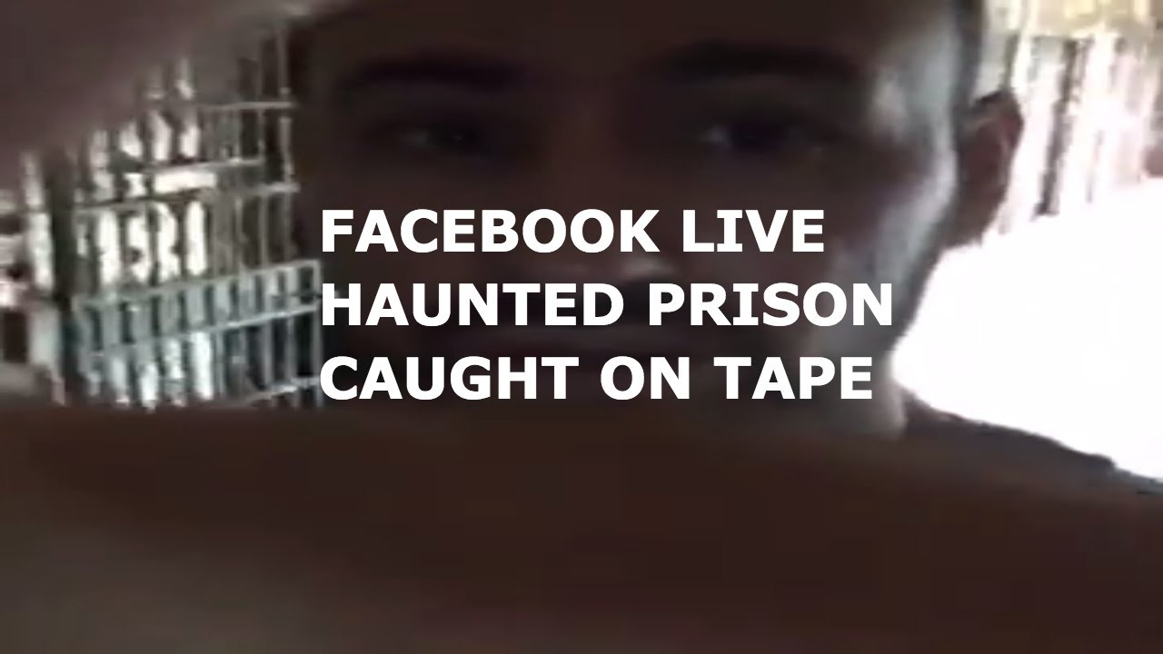 FACEBOOK LIVE VIDEO INSIDE CREEPY ABANDONED PRISON