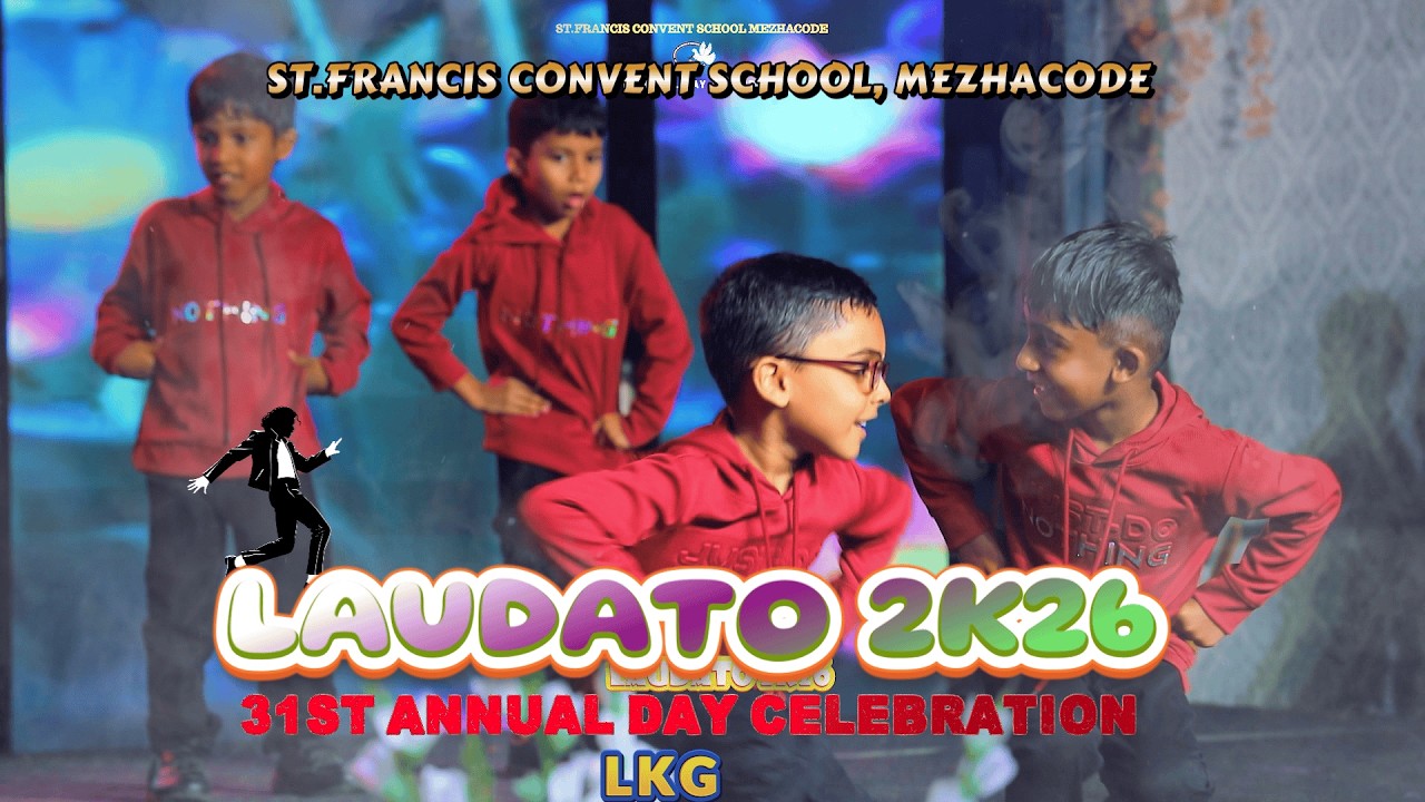 LKG | Dio Dio | ST.FRANCIS CONVENT SCHOOL | MEZHACODE | 31st ANNUAL DAY | LAUDATO 2K26