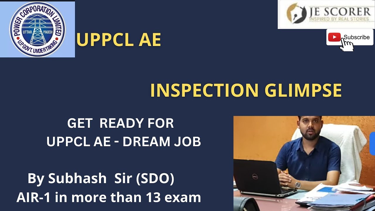 UPPCL AE INSPECTION GLIMPSE |INSPECTION कैसे होता है | UPPCL AE LIFE | CAREER OPPORTUNITY | JESCORER