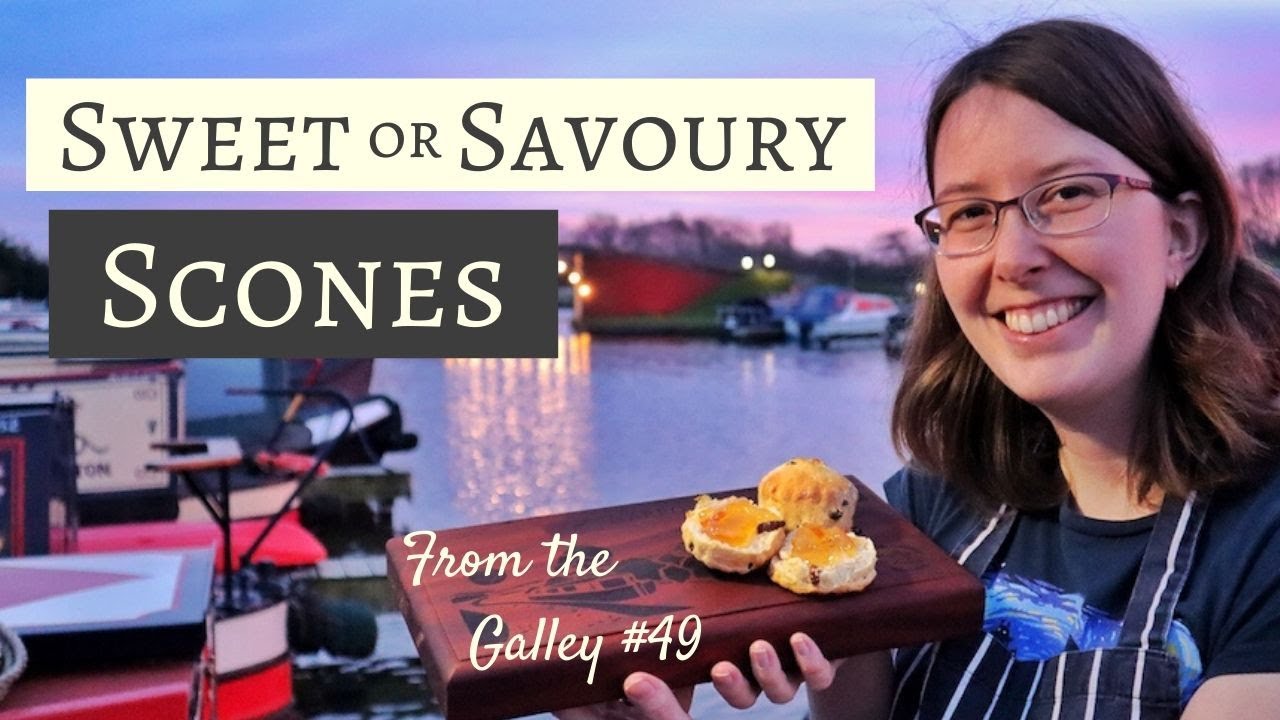 Super Easy Sweet or Savoury Scones | From The Galley #49
