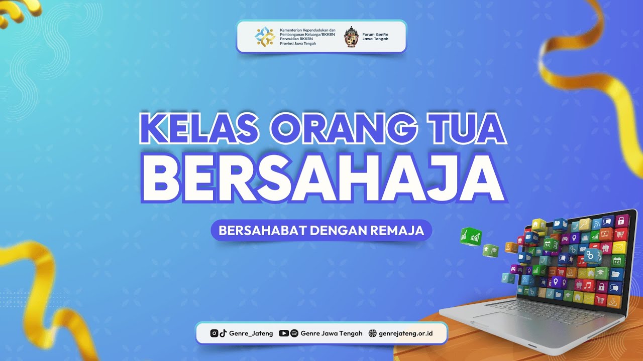 Kelas Orang Tua Bersahaja: Bersahabat Dengan Remaja