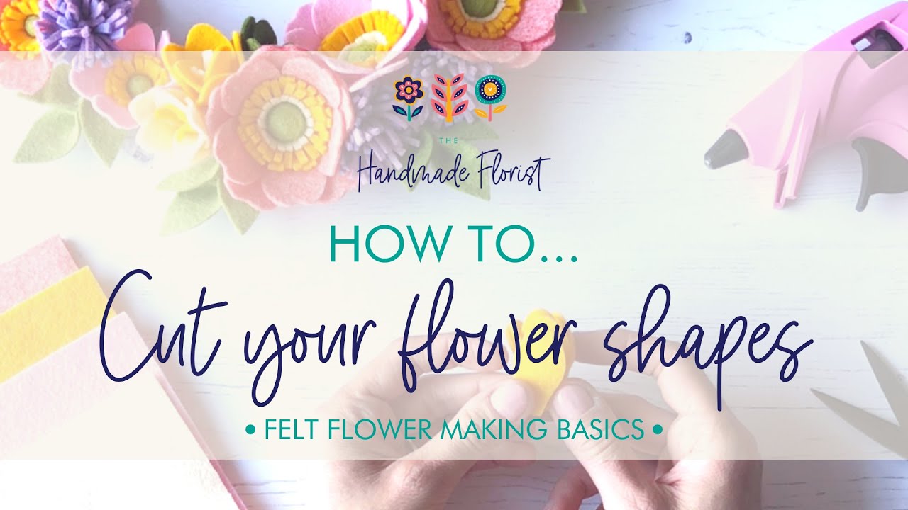 How to cut your felt flower shapes