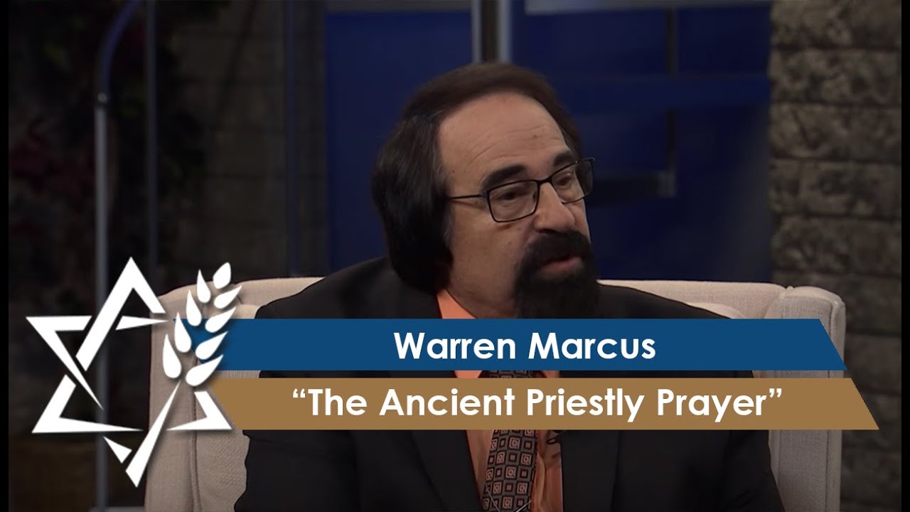Warren Marcus | The Ancient Priestly Prayer of the Blessing