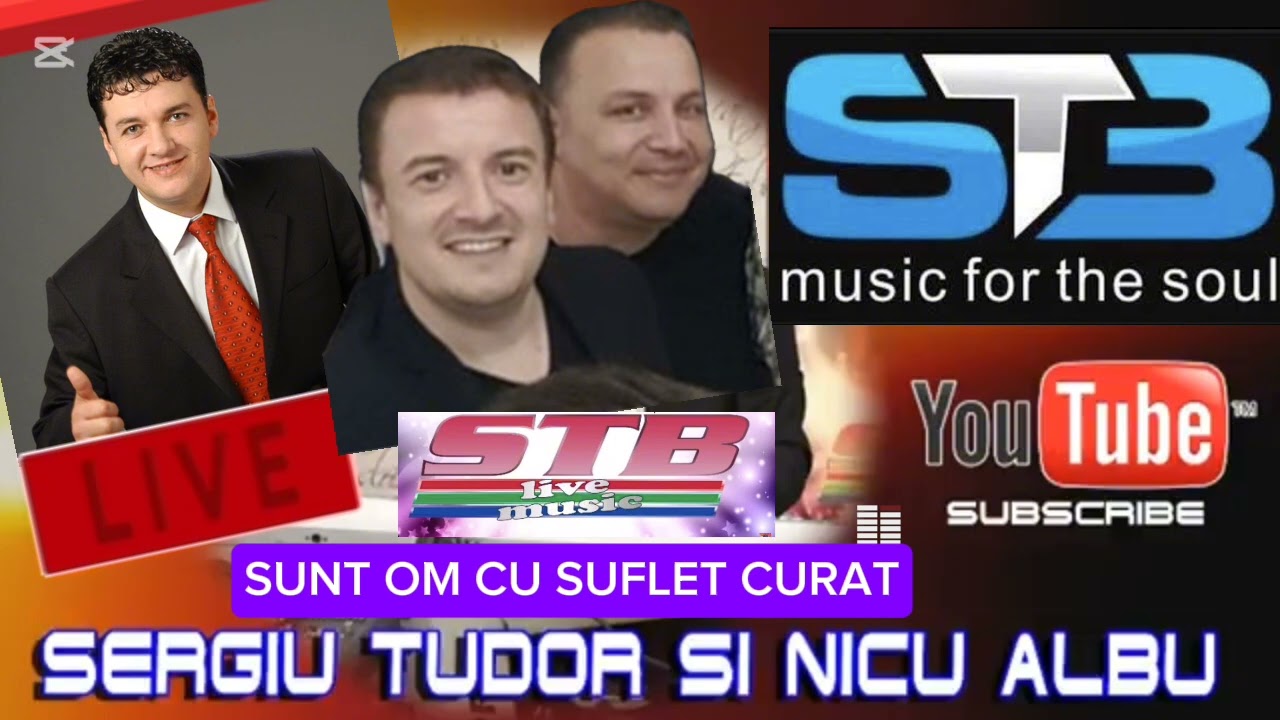 SUNT OM CU SUFLET CURAT - NICU ALBU SI SERGIU TUDOR