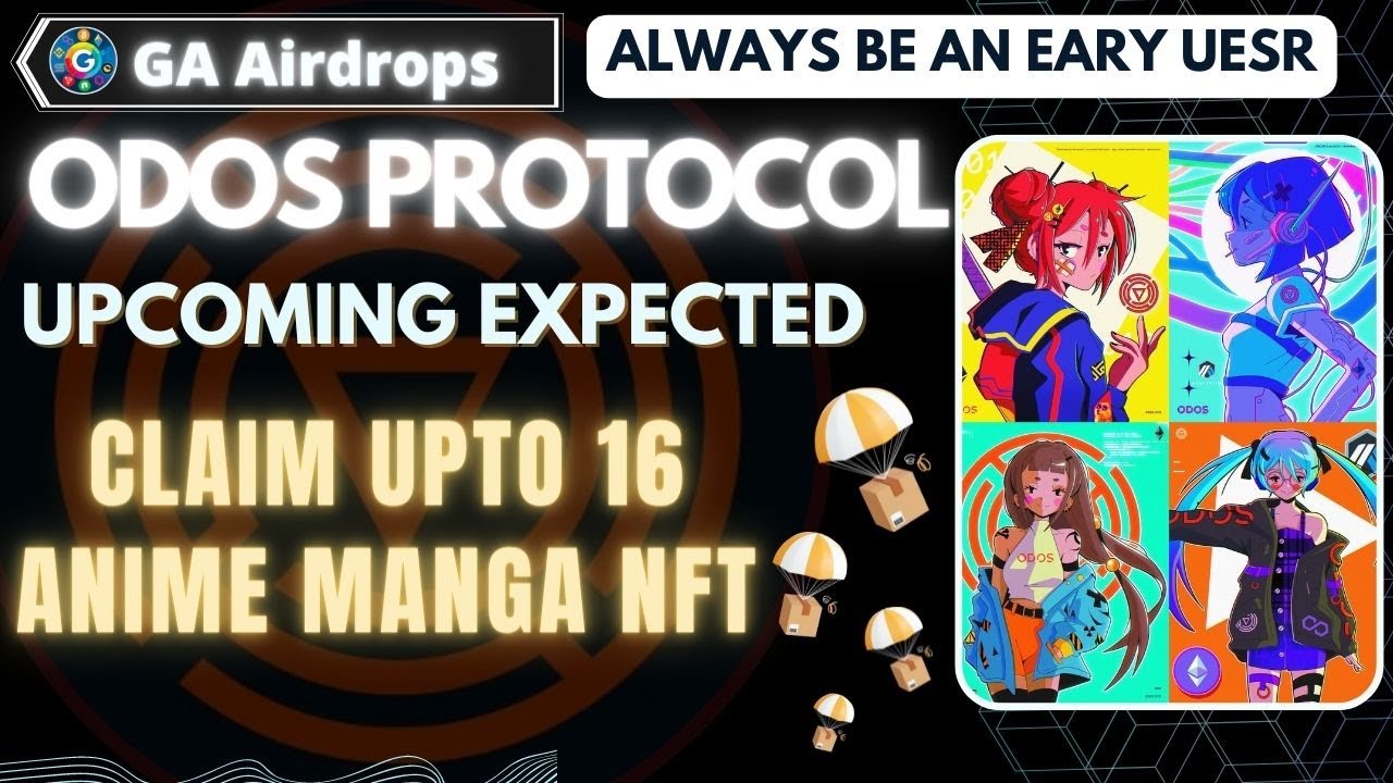 🪂ODOS Expected Airdrop | Claim 16 Manga Anime NFT to be Eligible 🔥