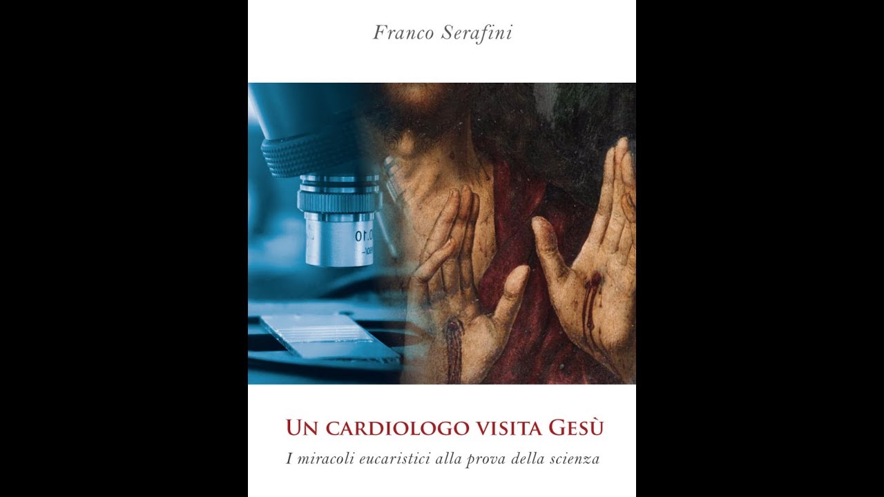 Serafini, Un cardiologo visita Gesù - OP meetings 2018