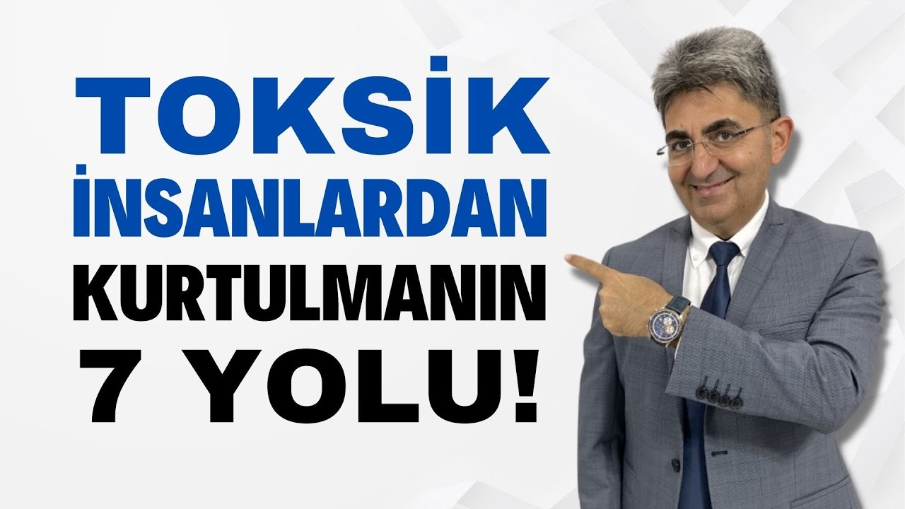 Toksik İnsanlardan Korunmanın 7 Yolu | Canten Kaya Videoları