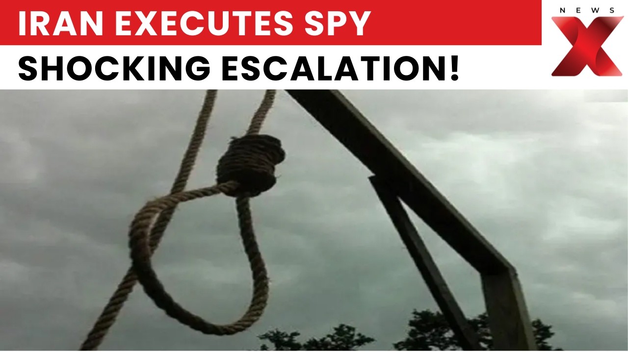 Shocking! Iran Executes Man Accused of Spying for Israel&rsquo;s Mossad | NewsX