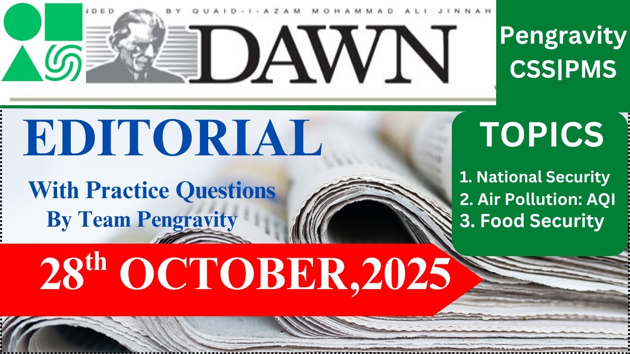 DAWN Editorial Analysis | 28th October, 2025 | CSS PMS Preparation | Pengravity Team : Pakistan