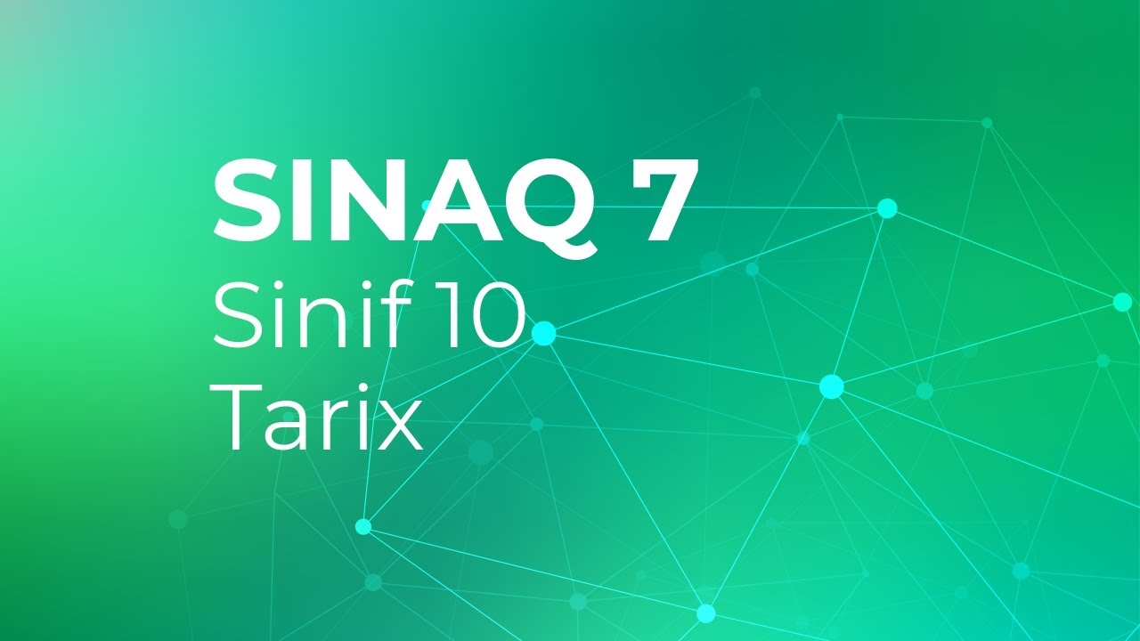 Tarix 10-cu sinif  Güvən Sınaq 7 Qrup fənləri üzrə