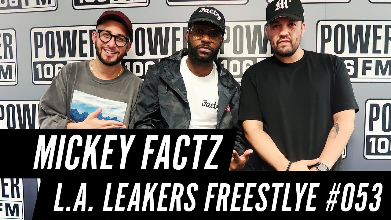 Mickey Factz Freestyle w/ The L.A. Leakers - Freestyle #053