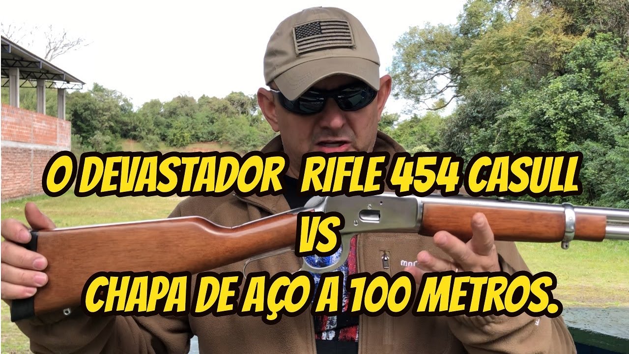 O DEVASTADOR RIFLE 454 CASULL VS CHAPA DE AÇO A 100 METROS