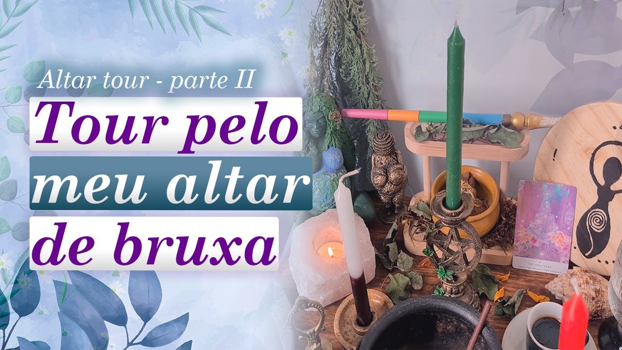 TOUR pelo meu ALTAR - Altar Tour parte II