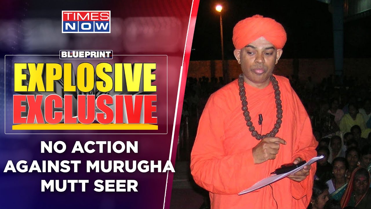 Who Is Shielding Murugha Mutt Seer? Why Delay In Action Against Accused Of Sexual Abuse? | Blueprint