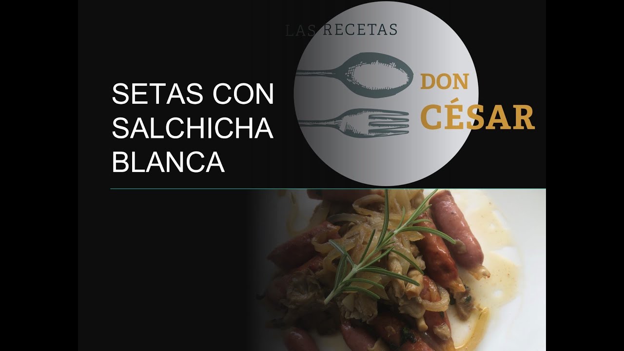 Setas con salchicha blanca