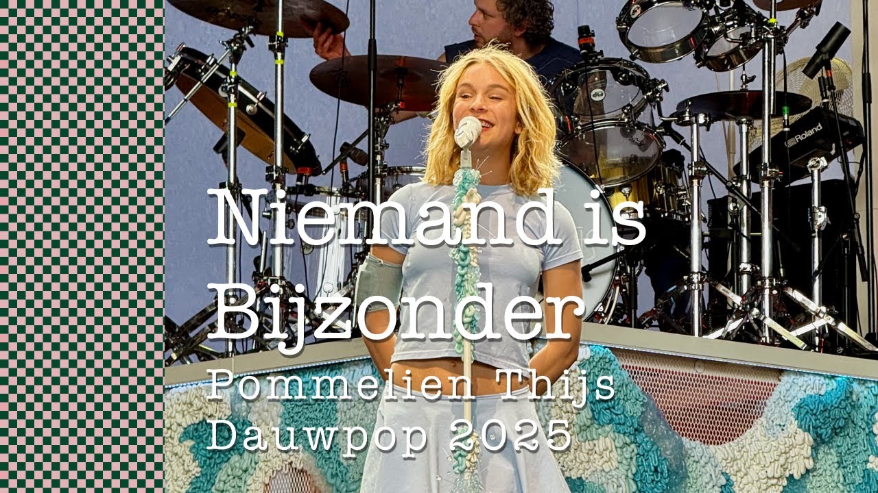 Niemand Is Bijzonder - Pommelien Thijs - Dauwpop 2025