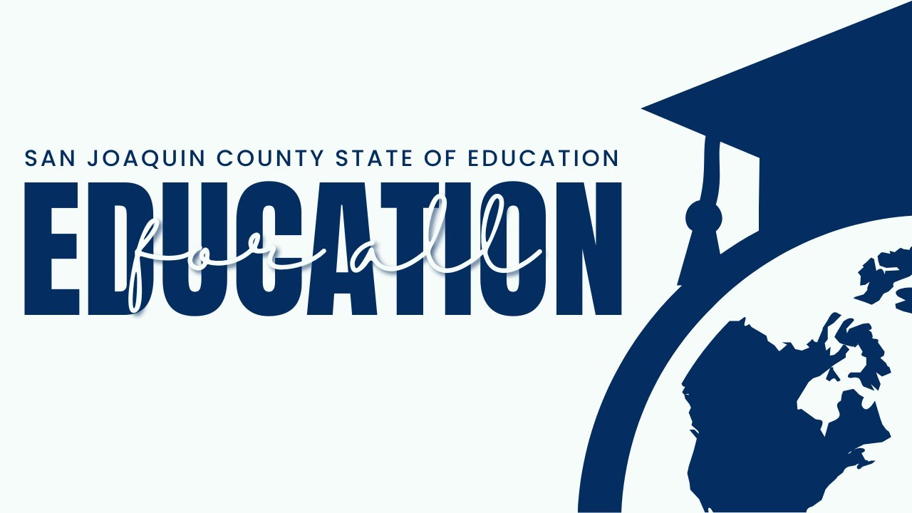 San Joaquin County State of Education