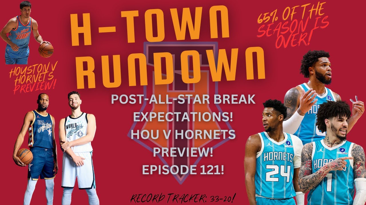POST-ALL-STAR BREAK EXPECTATIONS!