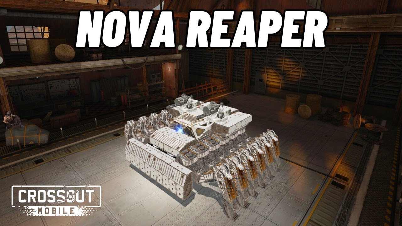 Nova Reaper • Crossout Mobile