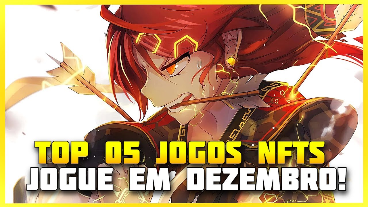 🔥  TOP 5 Jogos NFTs Gr&aacute;tis para JOGAR em DEZEMBRO! (Pc e Celular)