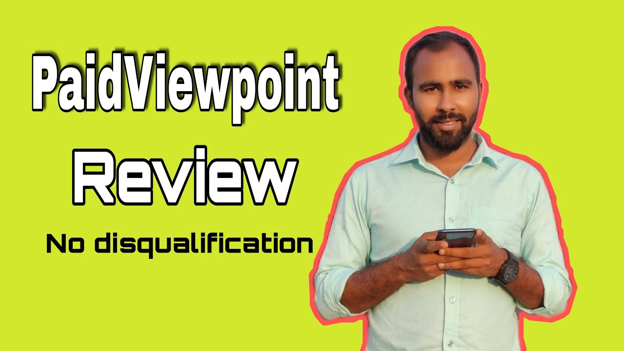 Paidviewpoint Review || No disqualification survey site ||
