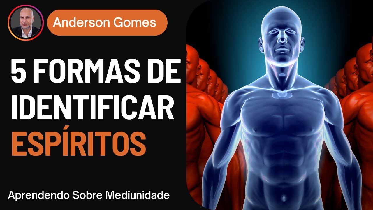 5 Formas de Identificar Espíritos