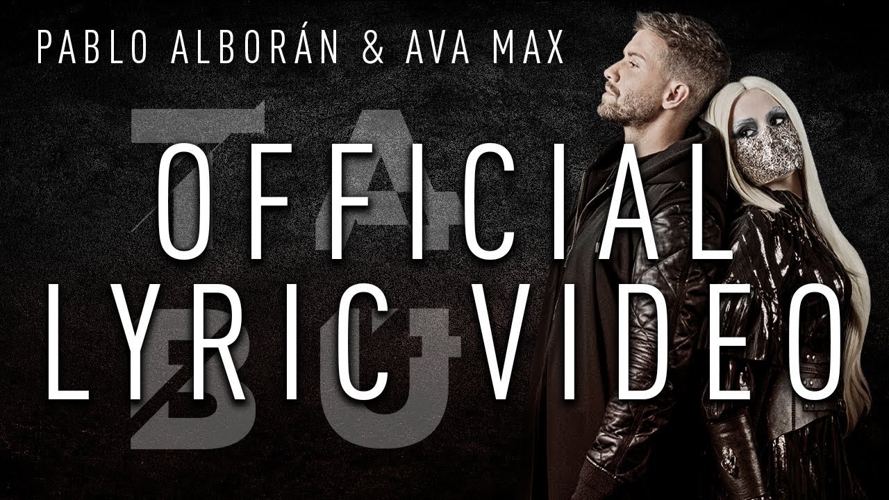 Pablo Alborán & Ava Max - Tabú (Official Lyric Video)