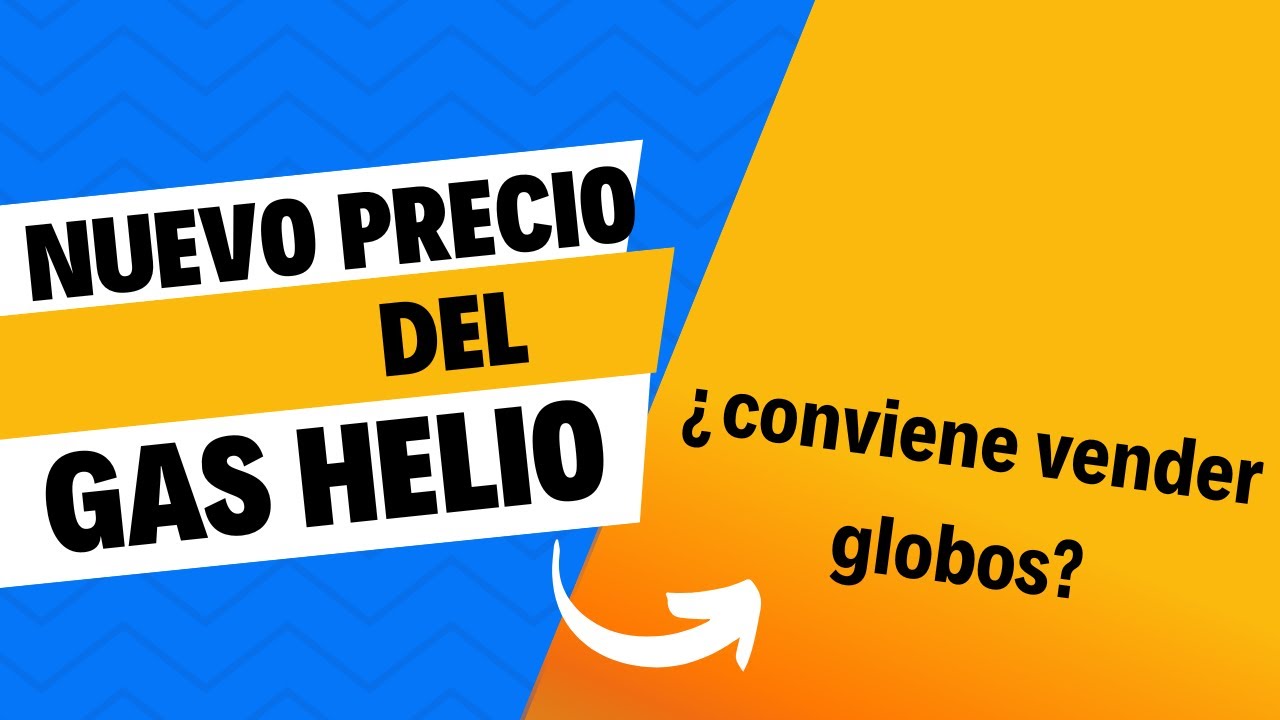 #59📢 Precio del GAS HELIO ¿conviene vender globos?