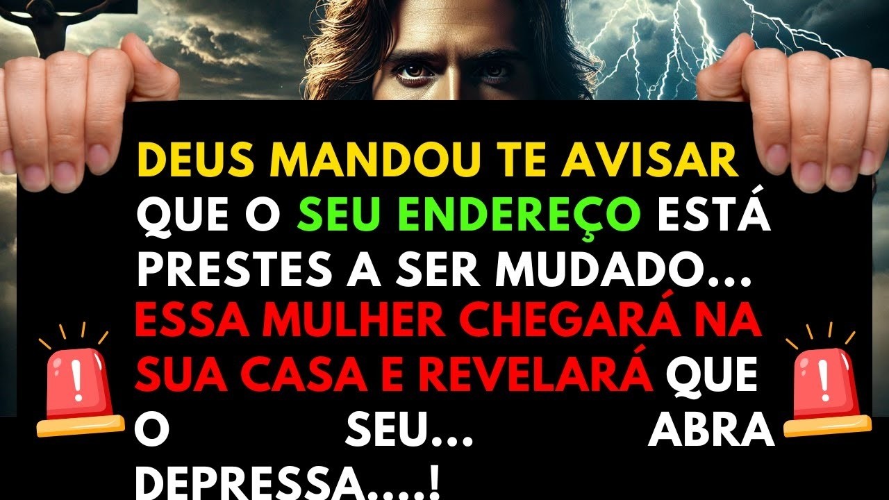 DEUS MANDOU TE DIZER QUE O SEU ENDEREÇO ESTÁ PRESTES A SER MUDADO