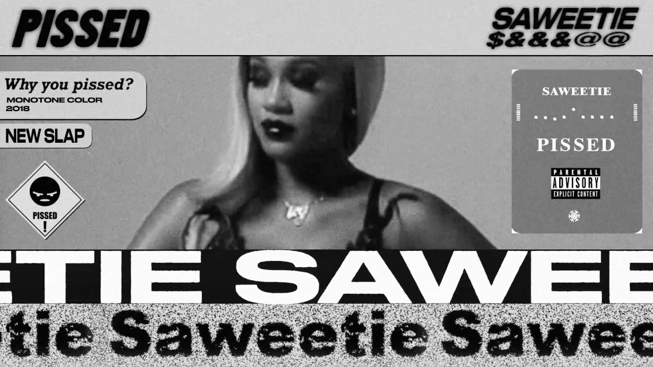 Saweetie - Pissed (Official Lyrics Video)