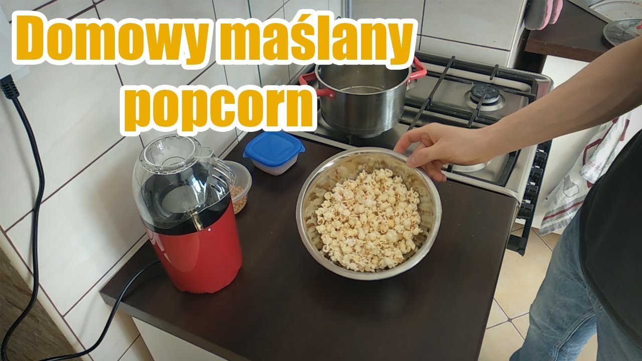 Jak zrobić domowy maślany popcorn