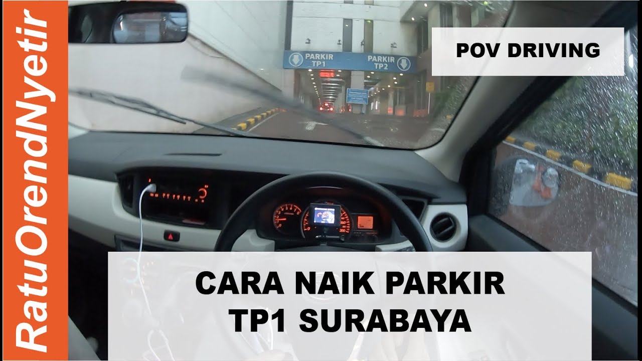 CARA PARKIR di TP1 SURABAYA - MOBIL MANUAL