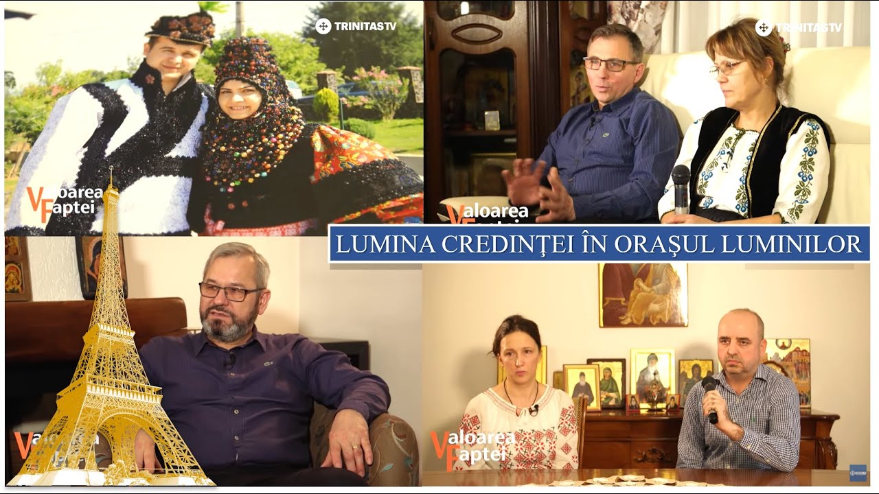 #ValoareaFaptei - Lumina credinţei în oraşul luminilor – TRINITAS TV