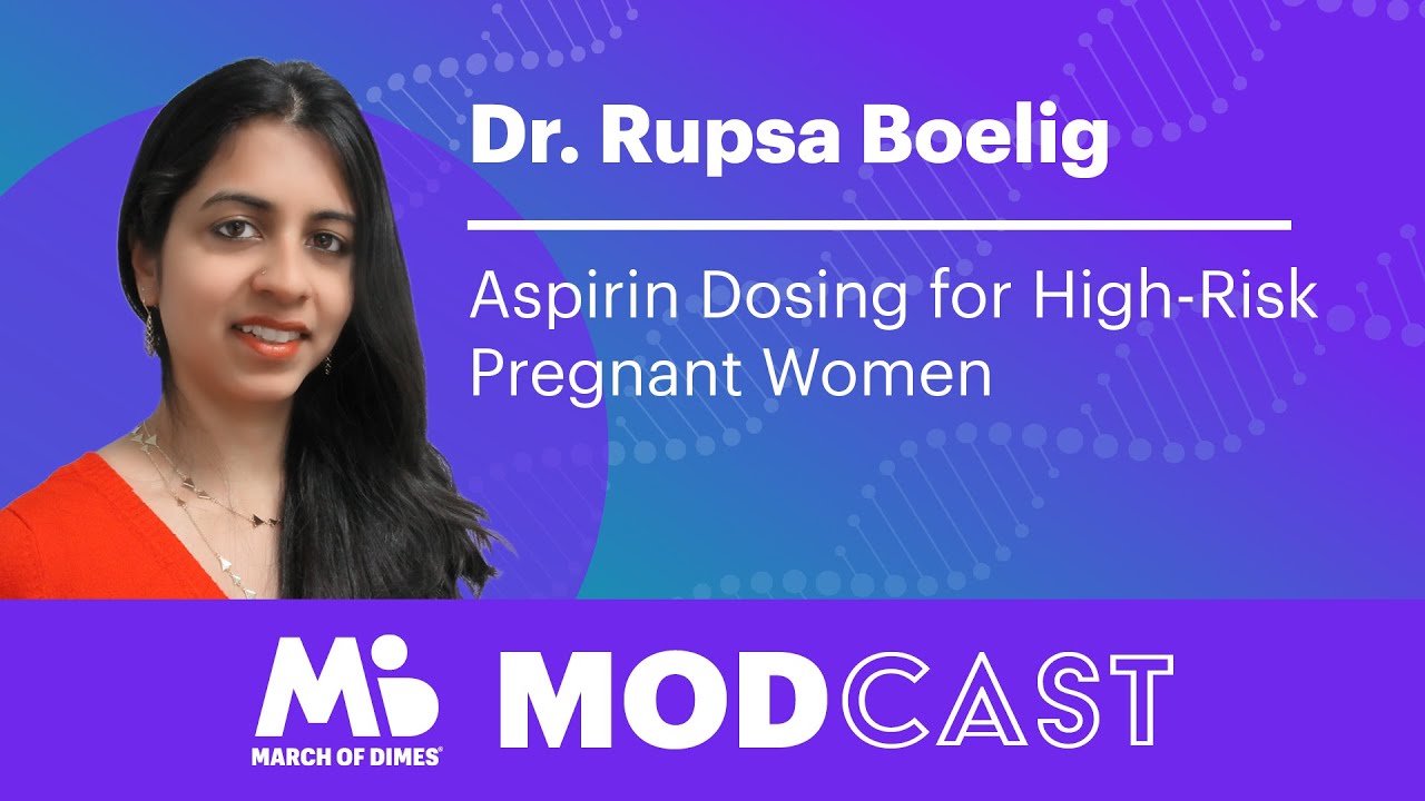 Dr. Rupsa Boelig on Aspirin Dosing for High-Risk Pregnant Women