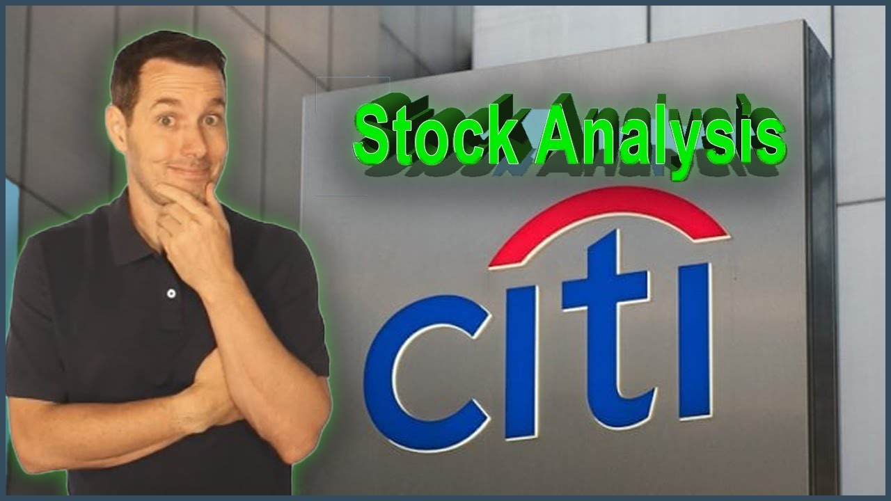 Citi Stock Analysis - is Citi's Stock a Good Buy Today? $C Stock Analysis