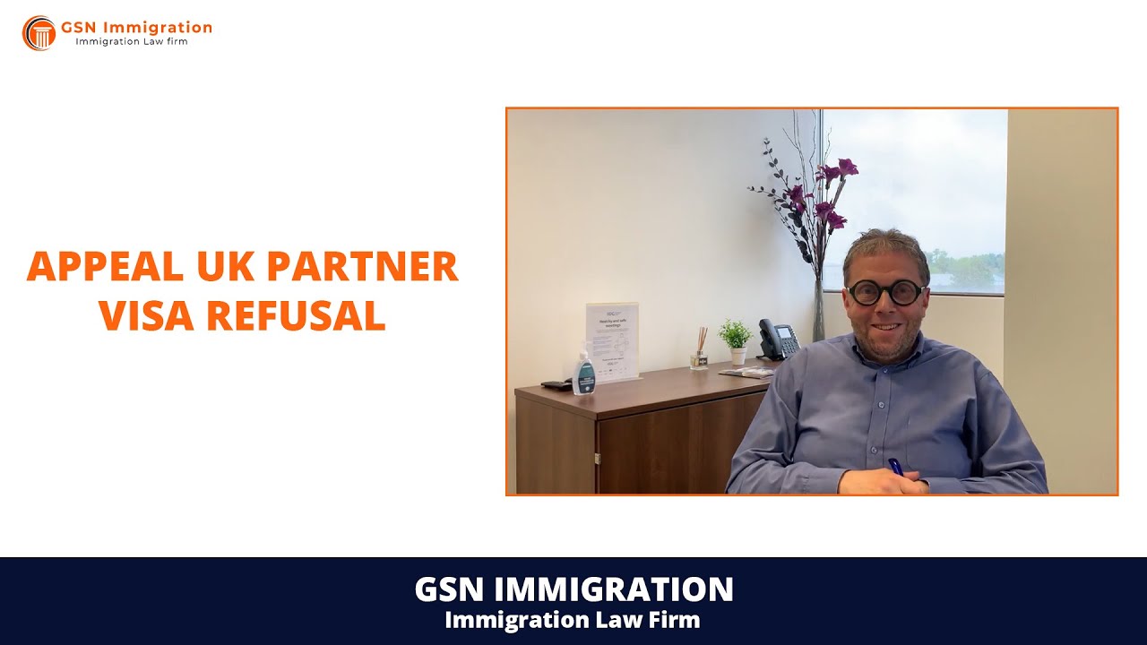 Spouse Visa | UK Visa Refusal | Spouse visa refused?  | Appeal procedure | Part 1 | GSN Immigration