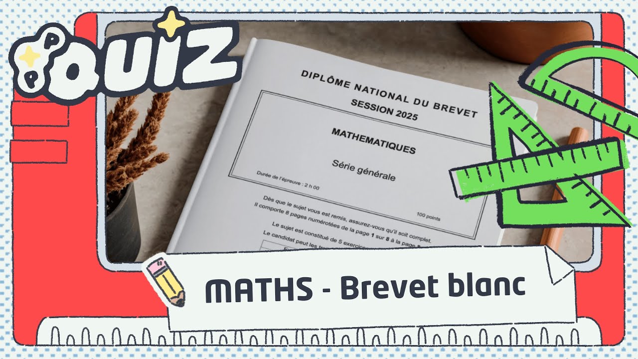QUIZ 🎓 Es-tu prêt.e pour le Brevet blanc de maths ?