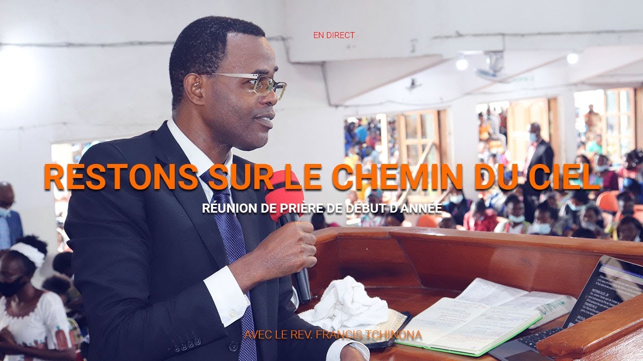 RESTONS SUR LE CHEMIN DU CIEL | PASTEUR FRANCIS TCHINONA | SOLEIL COUCHANT TABERNACLE