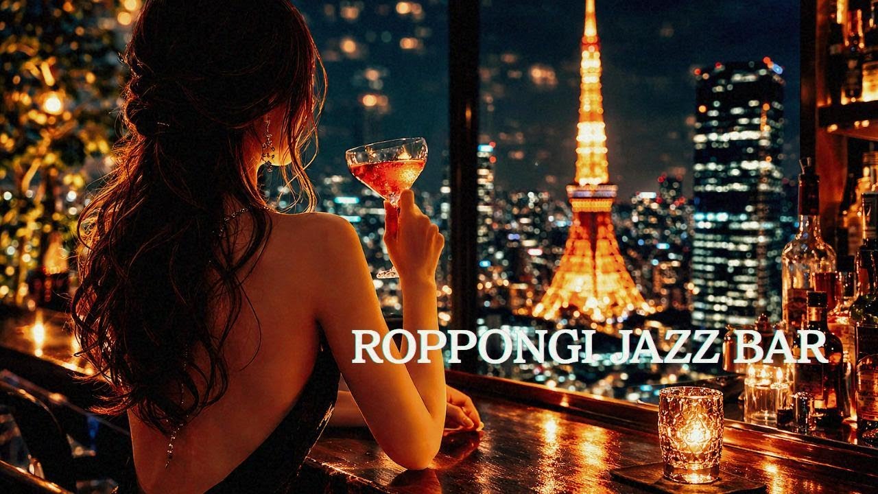 Roppongi Midnight Jazz 🍸 Smooth Piano & Sax Bar Ambience