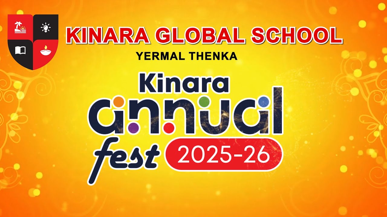 Kinara Annual Fest 2025-26 Part 1 | Kinara Global school | Yermal Thenka