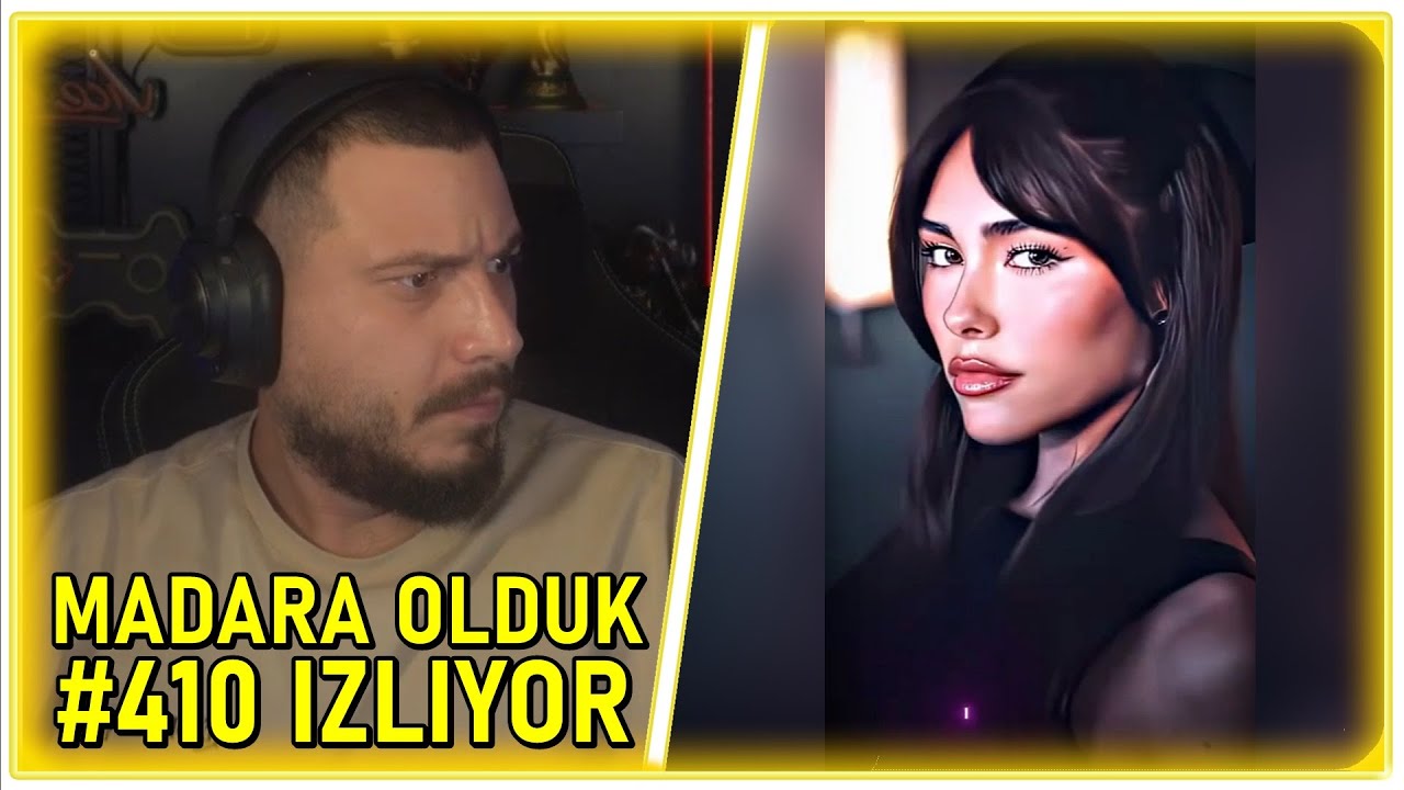 Ataberk Doğan | Madara Olduk #410 İzliyor