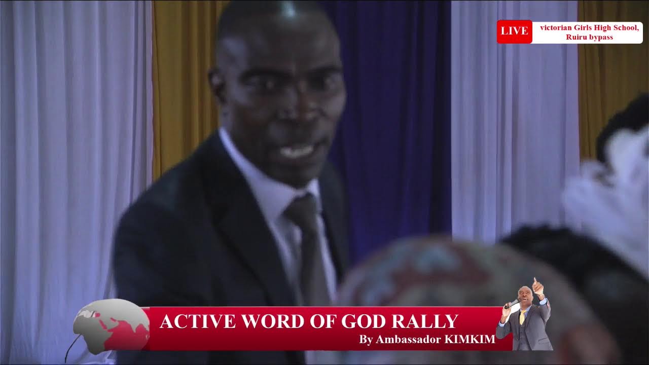 ACTIVE WORD OF GOD RALLY WITH AMBASSADOR KIMKIM