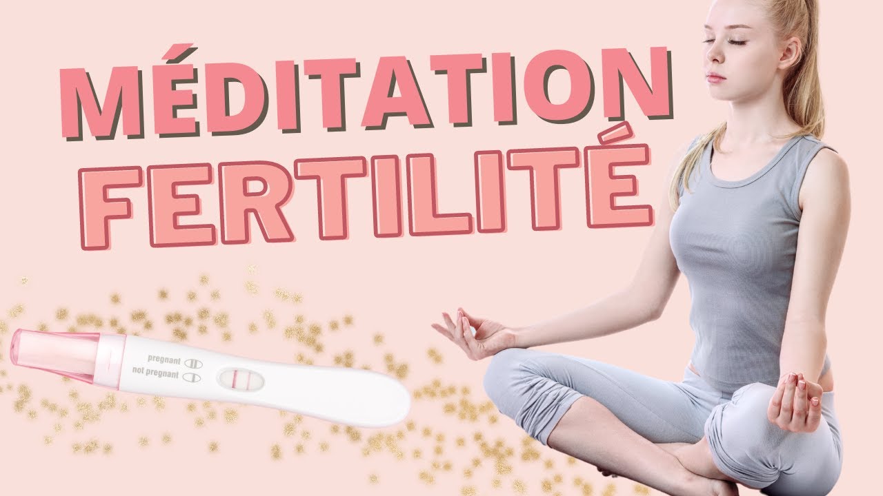 MÉDITATION FERTILITÉ : FAIRE DU MÉNAGE DANS SES PENSÉES.
