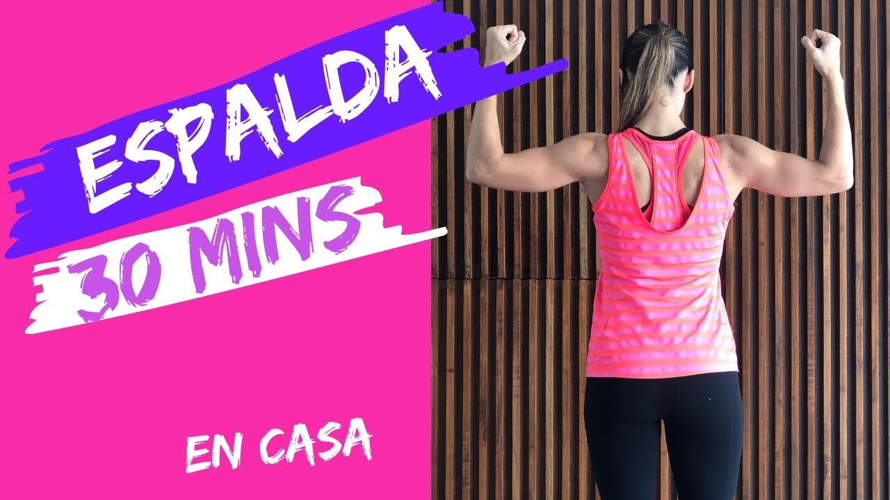 ¡Ejercicios de ESPALDA en CASA! Rutina de 30 minutos.