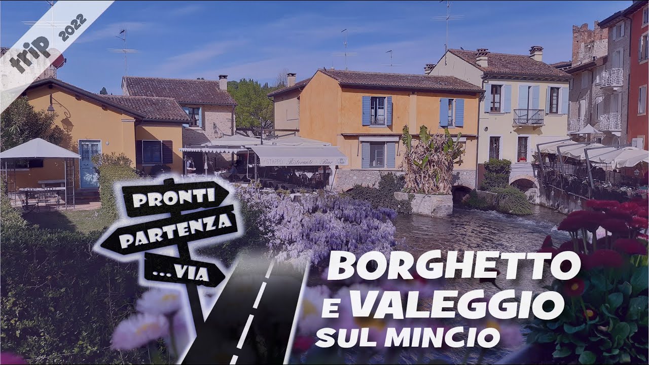 BORGHETTO SUL MINCIO e il parco-giardino Sigurtà di VALEGGIO #ProntiPartenzaVia 🇮🇹 #trip